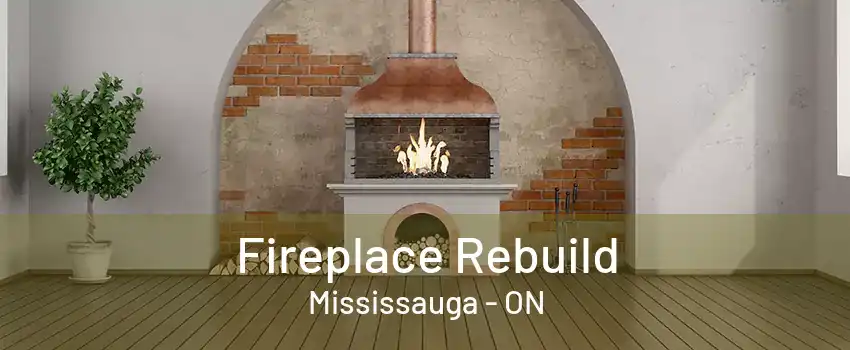 Fireplace Rebuild Mississauga - ON