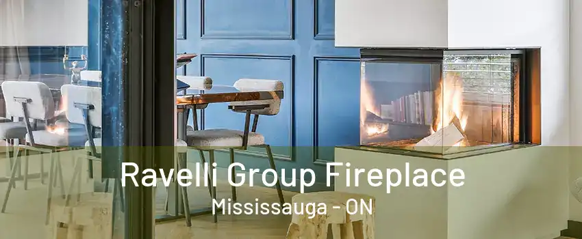 Ravelli Group Fireplace Mississauga - ON